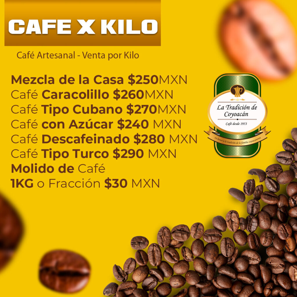 CAFE POR KILO -TRADICION-DE-COYOACAN